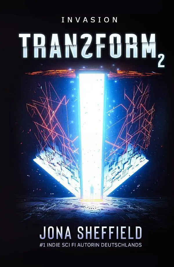 Cover: 9783963572869 | Transform 2 | Invasion | Jona Sheffield | Taschenbuch | Transform