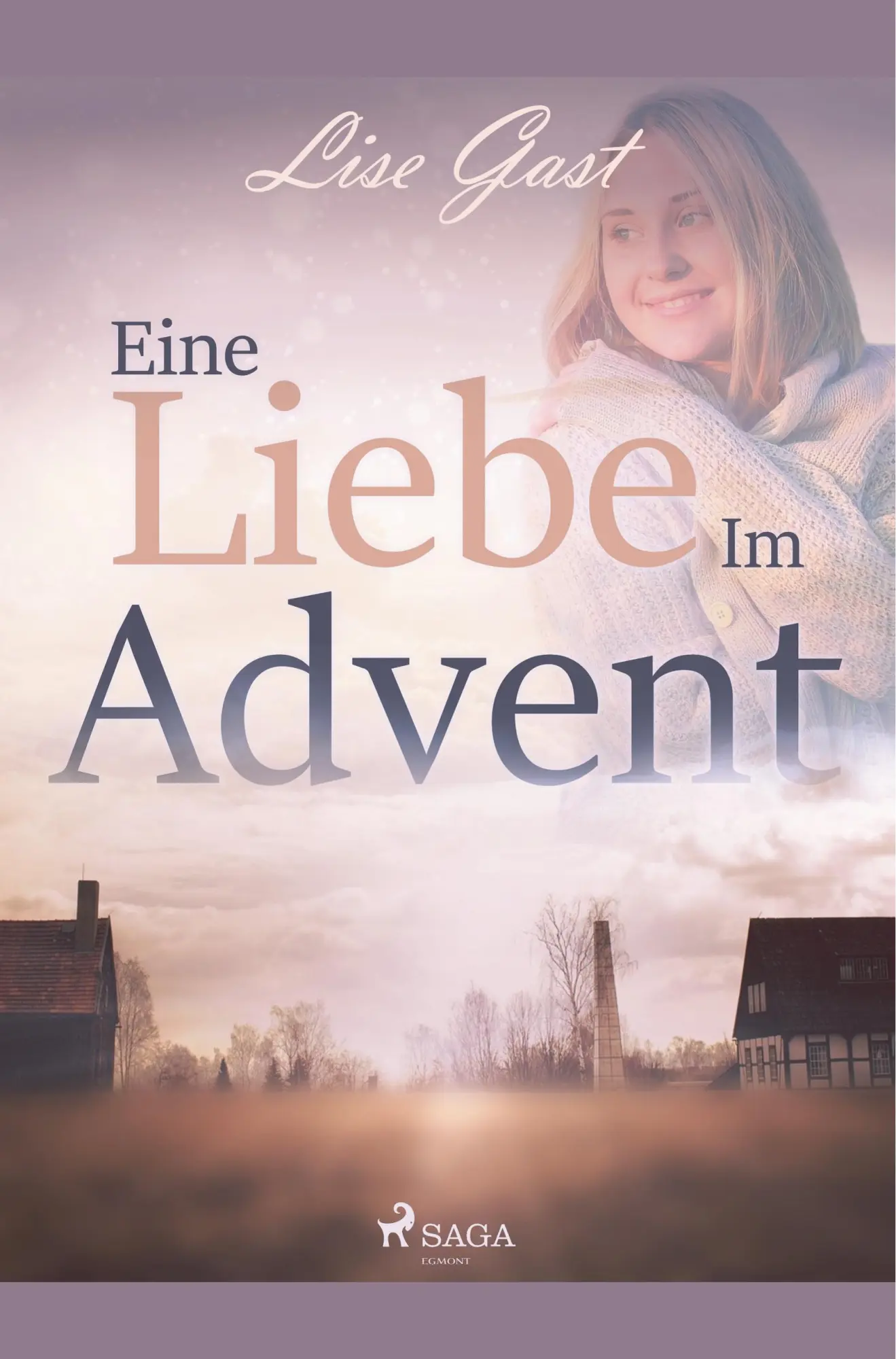 Cover: 9788726152869 | Eine Liebe im Advent | Lise Gast | Taschenbuch | 66 S. | Deutsch
