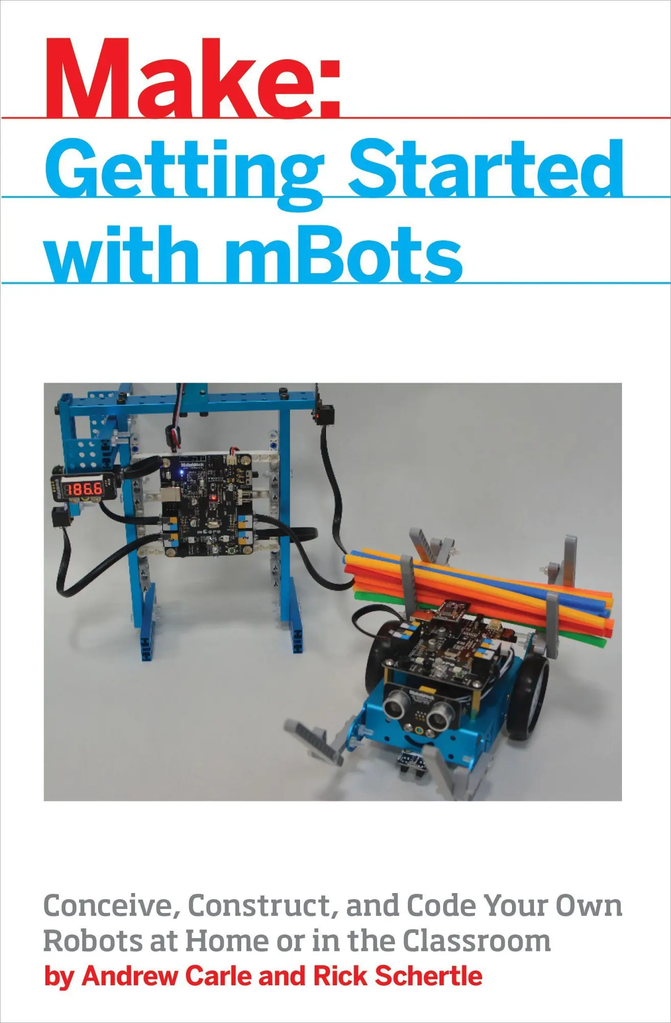 Cover: 9781680452969 | Mbot for Makers | Andrew Carle (u. a.) | Taschenbuch | Englisch | 2018