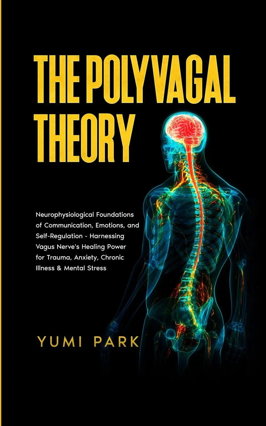 Cover: 9781835122969 | The Polyvagal Theory | Yumi Park | Taschenbuch | Englisch | 2023