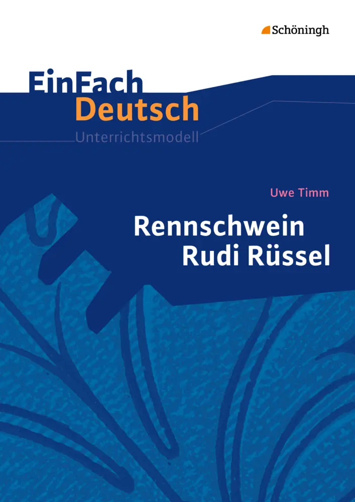 Cover: 9783140222969 | Uwe Timm: Rennschwein Rudi Rüssel | Klassen 5 - 7 | Ulrich Falk | 1999