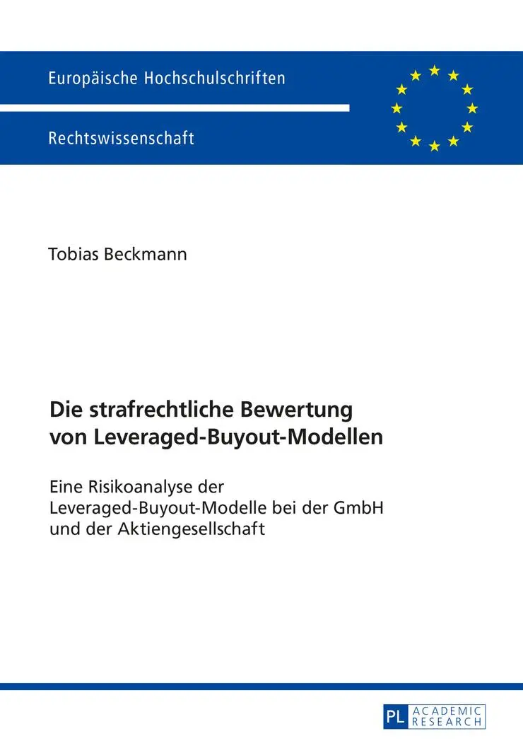 Cover: 9783631672969 | Die strafrechtliche Bewertung von Leveraged-Buyout-Modellen | Beckmann