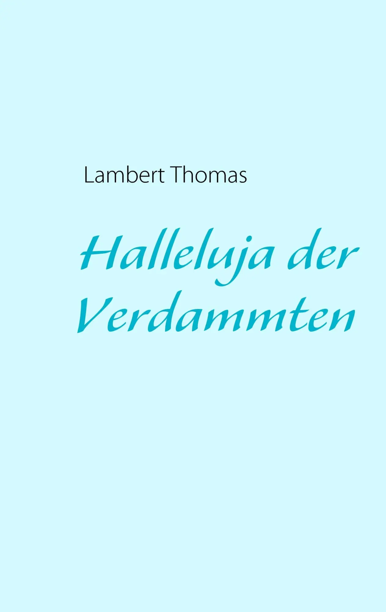 Halleluja der Verdammten