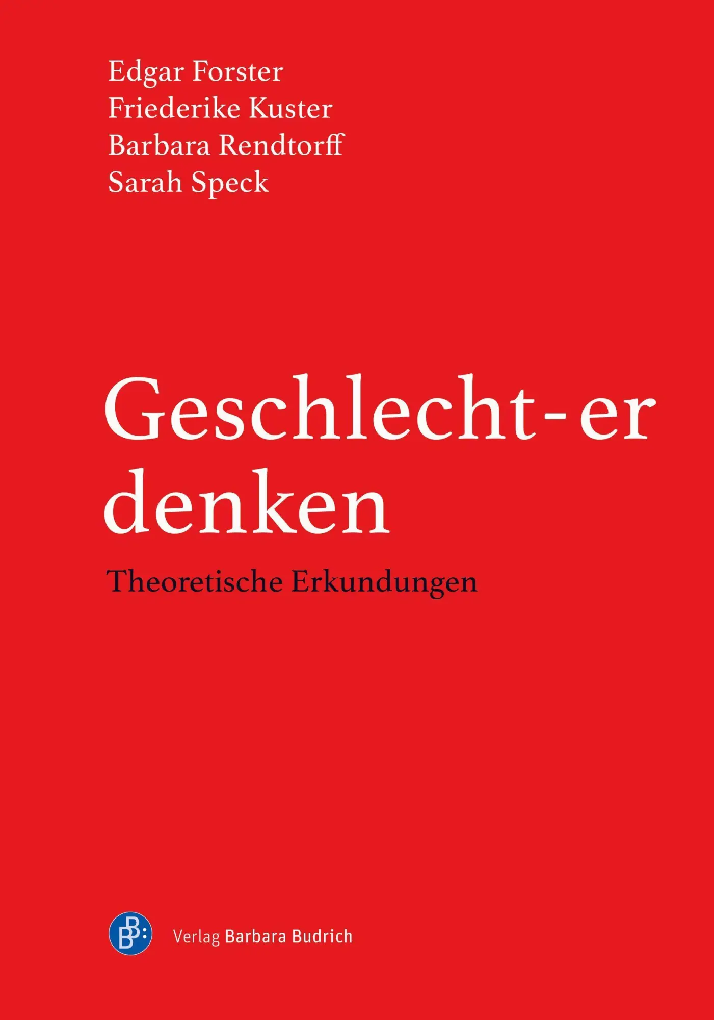 Cover: 9783847422969 | Geschlecht-er denken | Edgar Forster | Taschenbuch | 190 S. | Deutsch