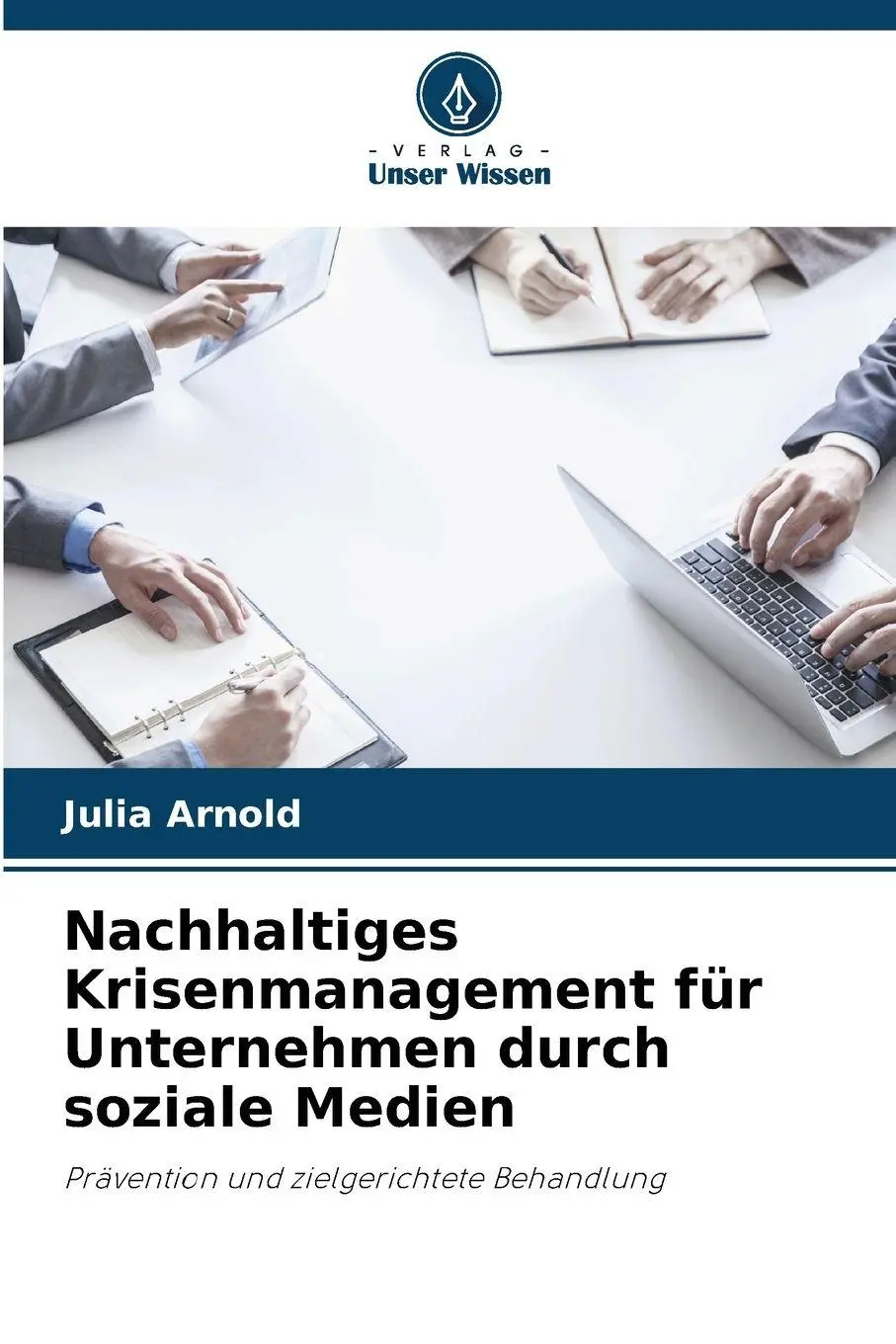 Cover: 9786209252969 | Nachhaltiges Krisenmanagement für Unternehmen durch soziale Medien