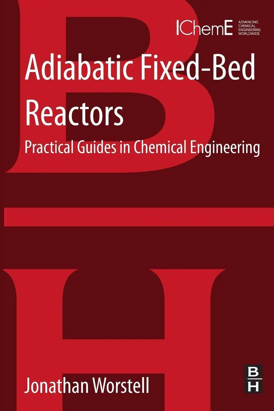 Butterworth-Heinemann Adiabatic Fixed-Bed Reactors