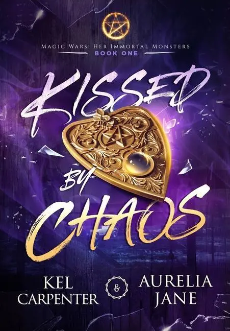 Cover: 9781957953069 | Kissed by Chaos | Kel Carpenter (u. a.) | Buch | Englisch | 2023