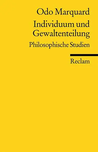 Cover: 9783150183069 | Individuum und Gewaltenteilung | Philosophische Studien | Odo Marquard