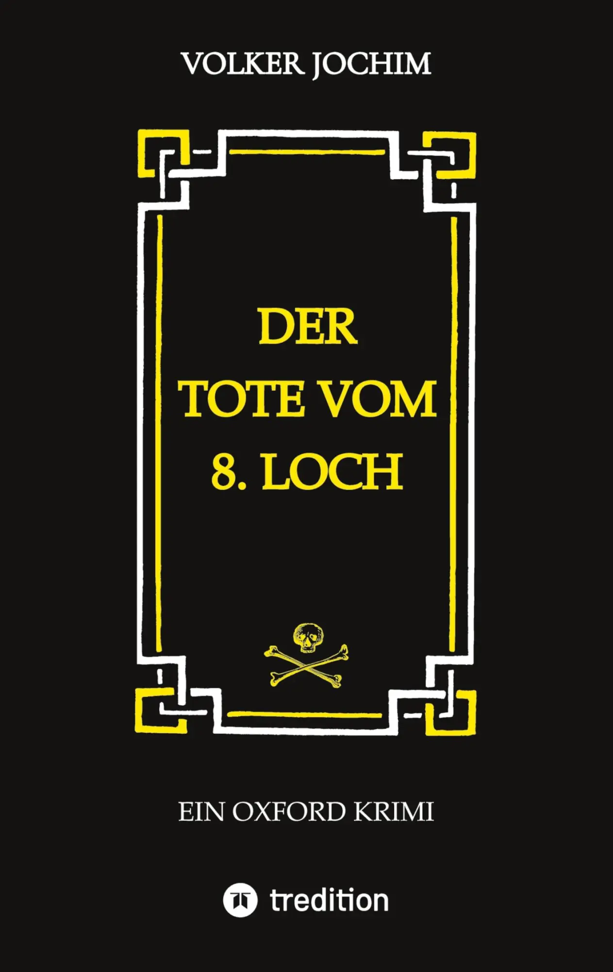 Cover: 9783347813069 | Der Tote vom 8. Loch | Volker Jochim | Taschenbuch | 176 S. | Deutsch