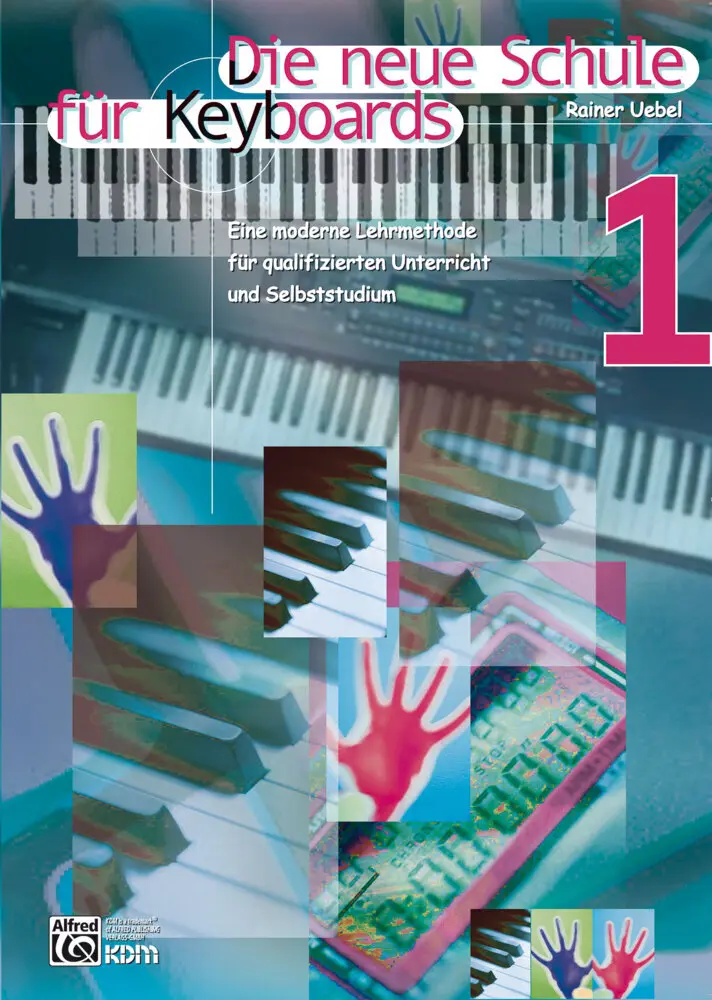 Cover: 9783927503069 | Die neue Schule für Keyboards. Bd.1 | Rainer Uebel | Buch | Deutsch