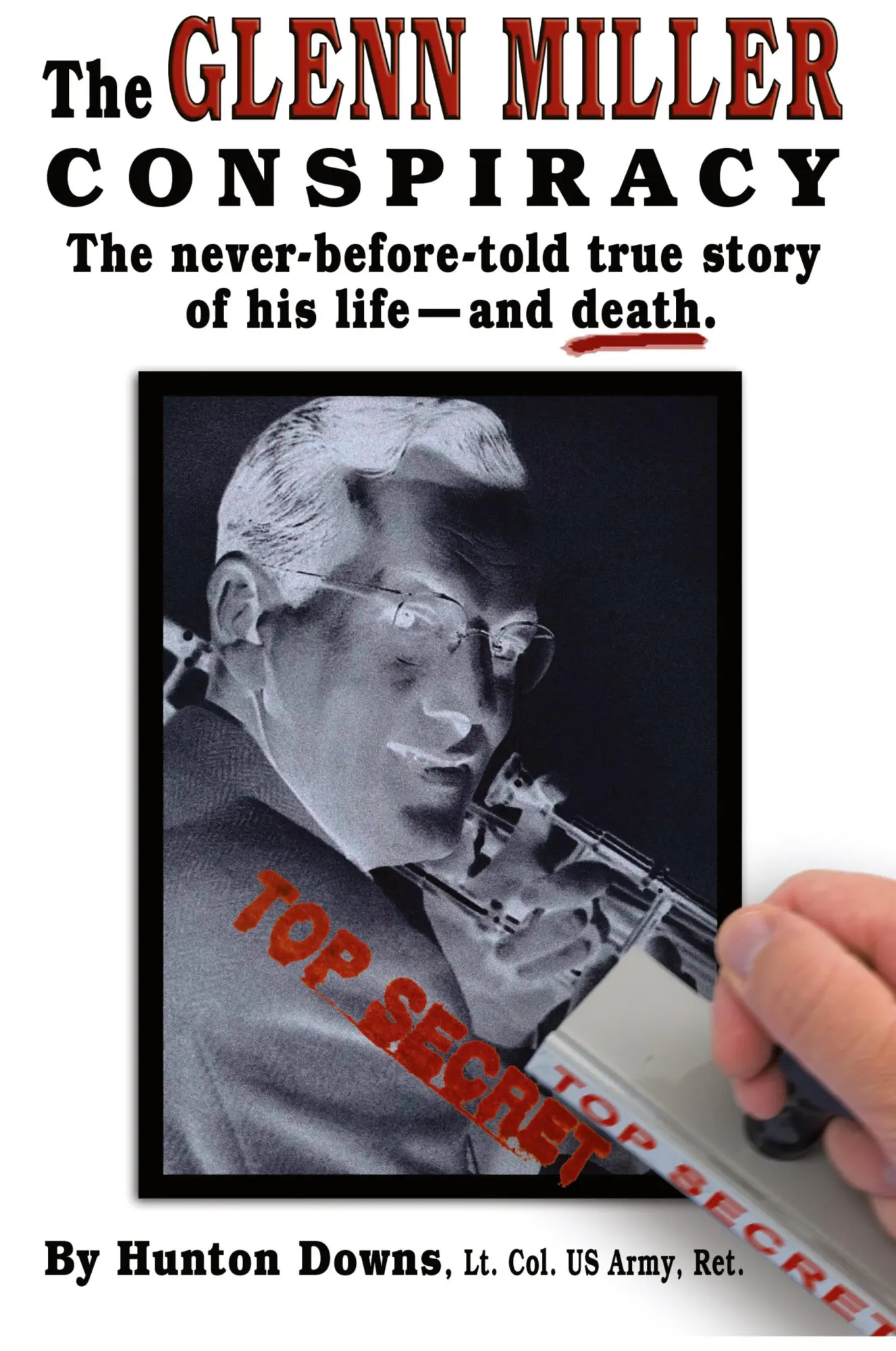 Cover: 9780977913169 | The Glenn Miller Conspiracy | Hunton Downs | Taschenbuch | Englisch