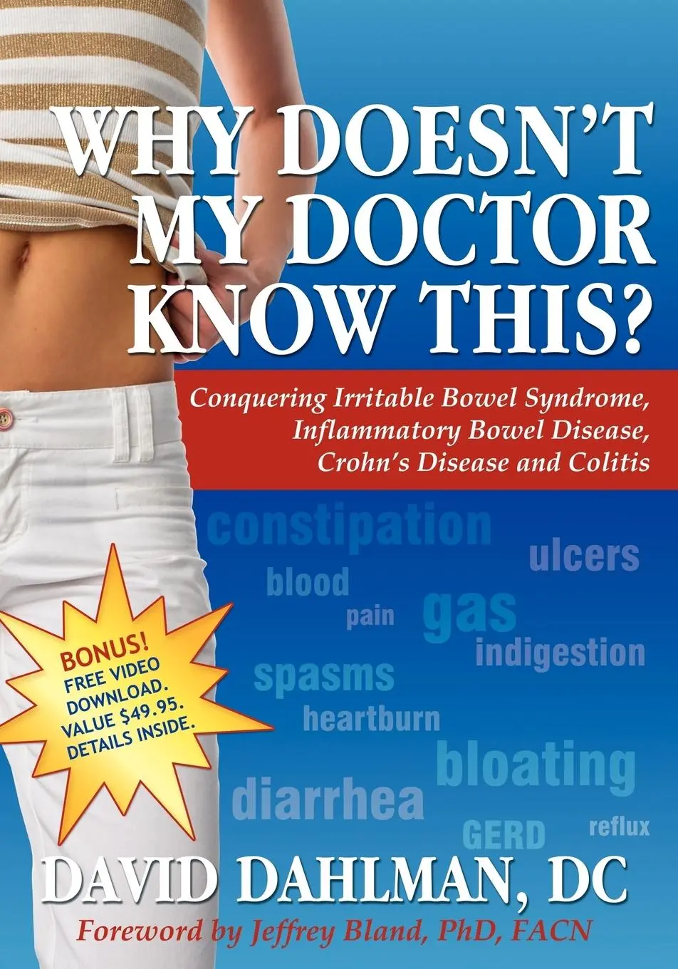 Cover: 9781600373169 | Why Doesn't My Doctor Know This? | David Dahlman | Taschenbuch | 2008