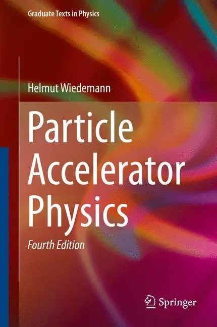 Cover: 9783319183169 | Particle Accelerator Physics | Helmut Wiedemann | Buch | xxix | 2015