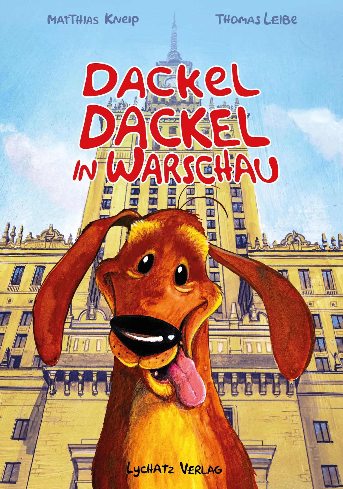 Cover: 9783948143169 | Dackel Dackel in Warschau | Matthias Kneip | Buch | Deutsch | 2025
