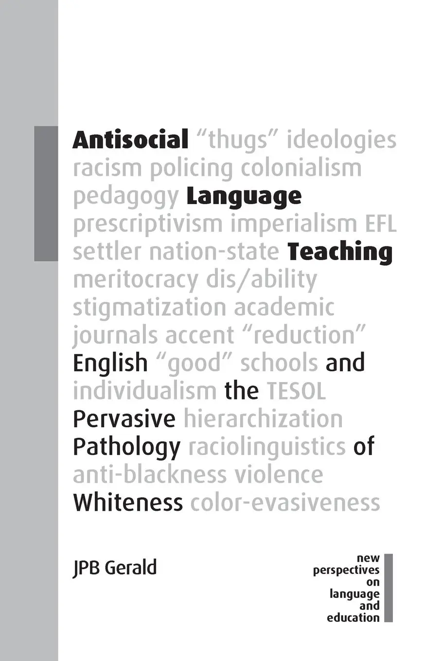 Cover: 9781800413269 | Antisocial Language Teaching | Jpb Gerald | Taschenbuch | Englisch