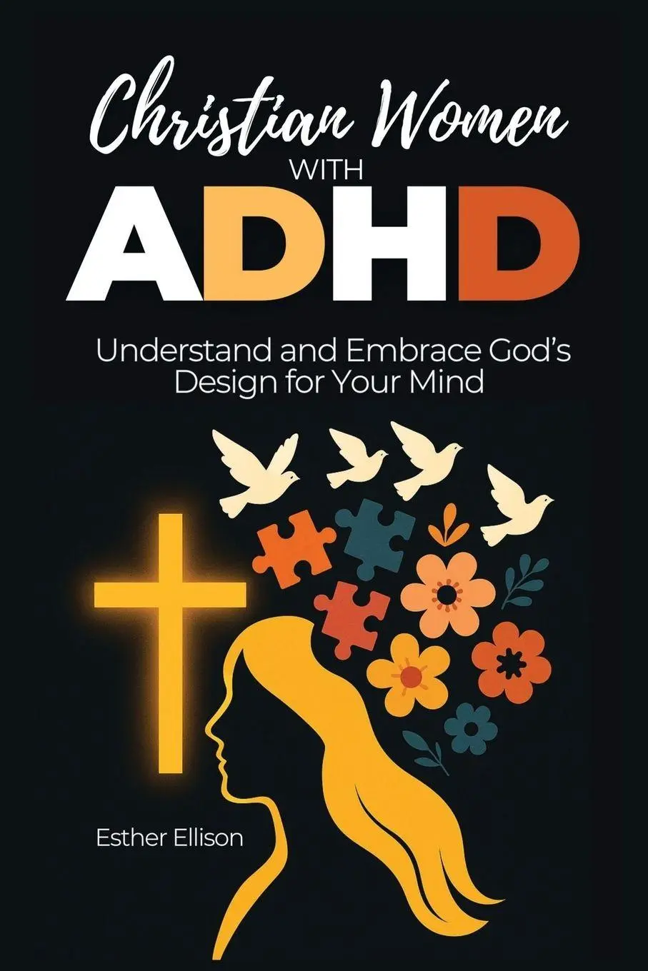 Cover: 9781956493269 | Christian Women with ADHD | Esther Ellison | Taschenbuch | Englisch