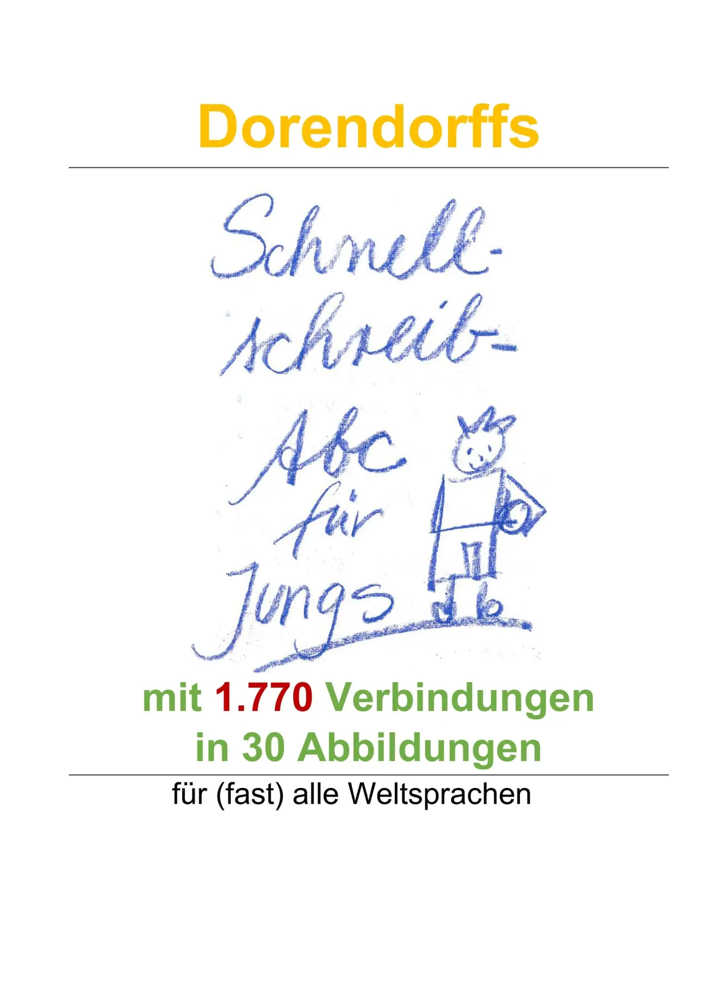 Cover: 9783752873269 | Dorendorffs Schnellschreib-Abc für Jungs mit 1.770 Verbindungen | Buch