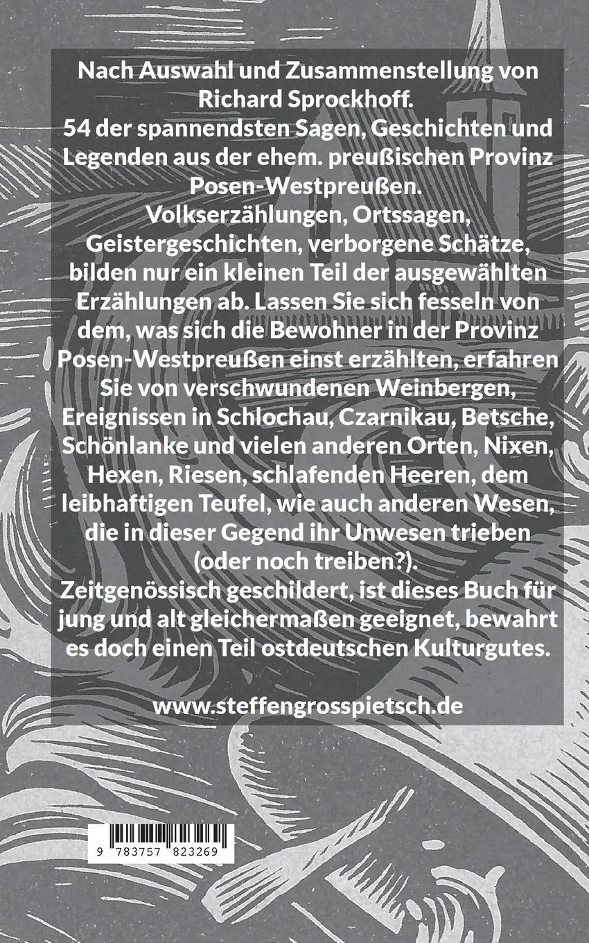 Rückseite: 9783757823269 | Sagen aus der Grenzmark (Posen-Westpreußen) | Steffen Großpietsch