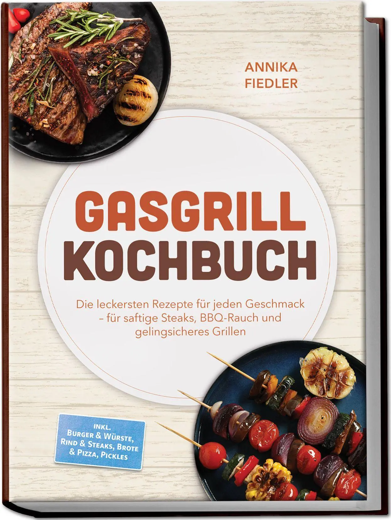 Cover: 9783989103269 | Gasgrill Kochbuch: Wow so saftig! Die leckersten Rezepte für jeden...
