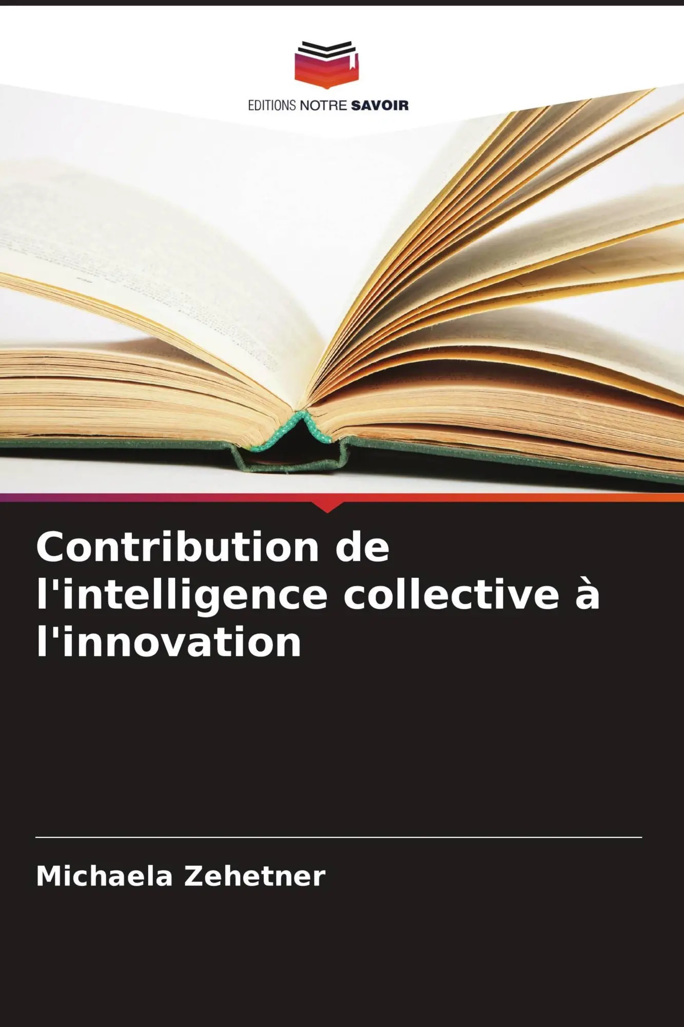 Contribution de l'intelligence collective à l'innovation