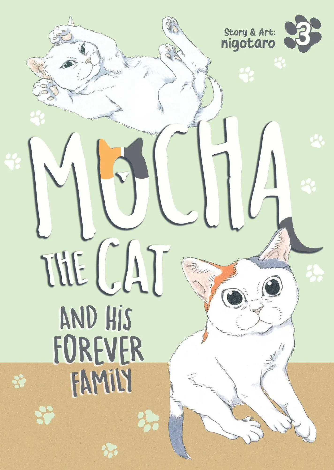 Cover: 9798895613269 | Mocha the Cat and His Forever Family Vol. 3 | Nigotaro | Taschenbuch