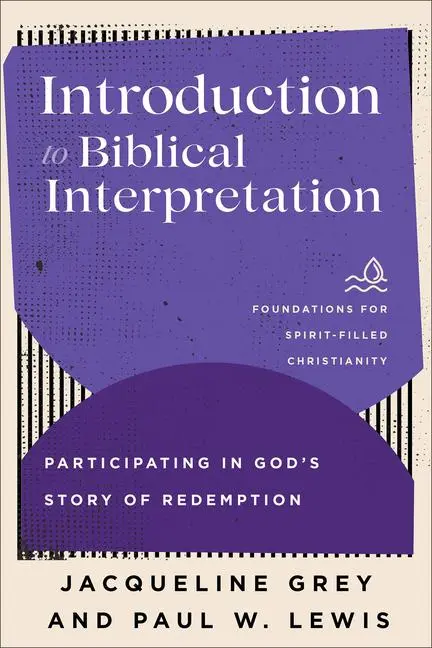 Cover: 9781540963369 | Introduction to Biblical Interpretation | Jacqueline Grey (u. a.)