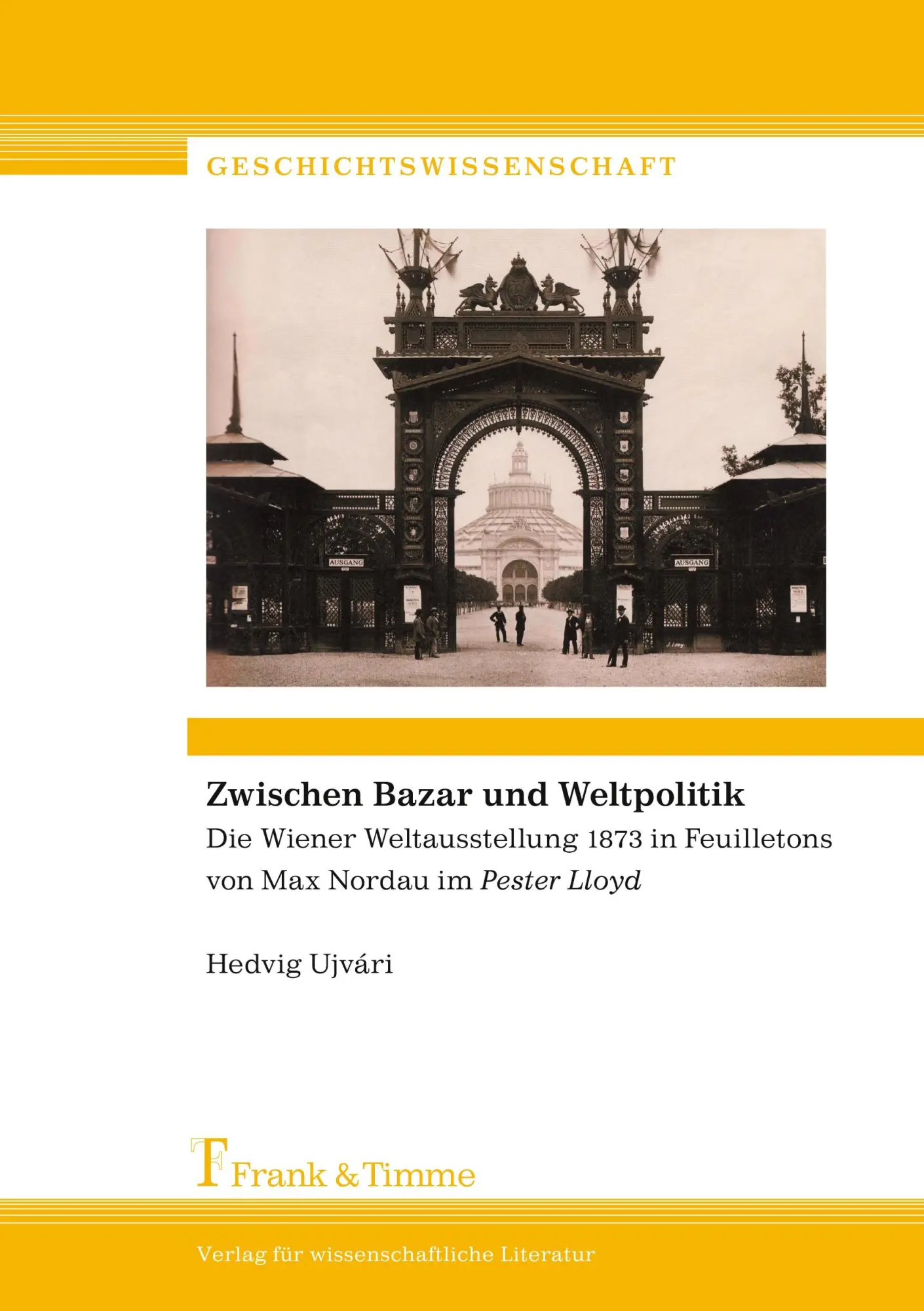 Cover: 9783865963369 | Zwischen Bazar und Weltpolitik | Hedvig Ujvári | Taschenbuch | 740 S.