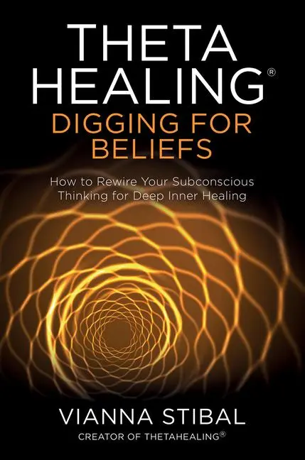 Cover: 9781788173469 | Thetahealing(r) Digging for Beliefs: How to Rewire Your...