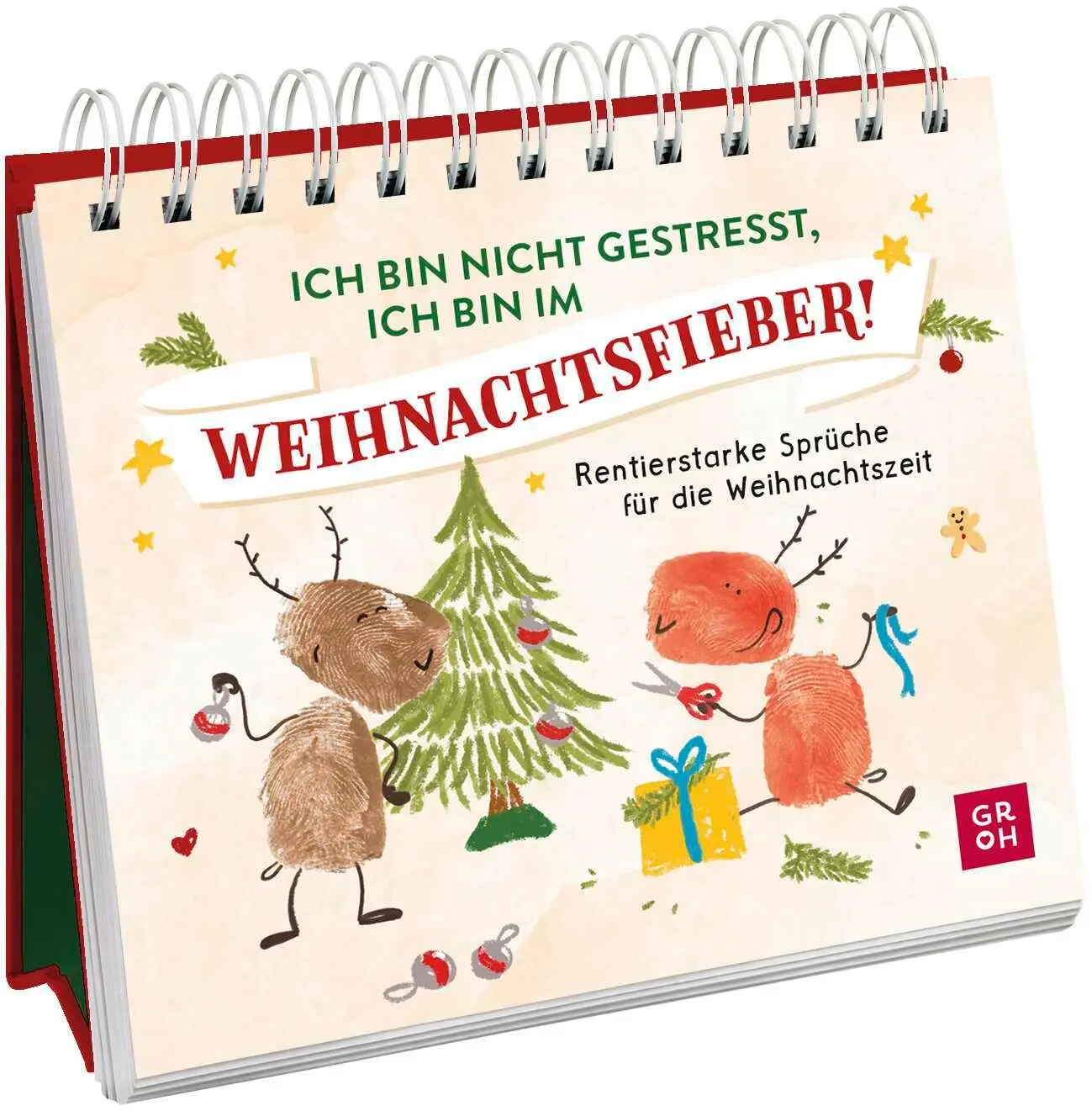 Cover: 9783848503469 | Ich bin nicht gestresst, ich bin im Weihnachtsfieber! | Groh Verlag