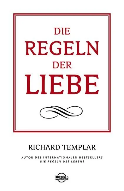 Cover: 9783941493469 | Die Regeln der Liebe | Richard Templar | Taschenbuch | 272 S. | 2010