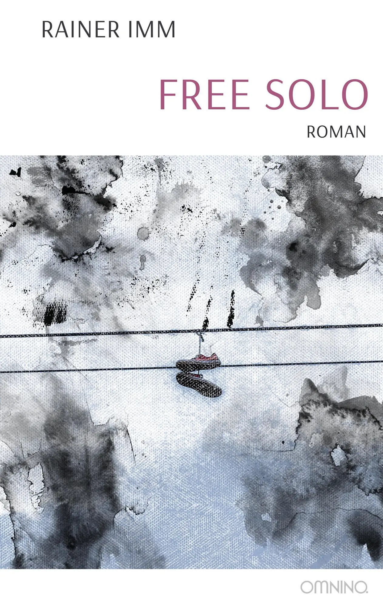 Cover: 9783958943469 | Free Solo | Roman | Rainer Imm | Taschenbuch | 228 S. | Deutsch | 2025