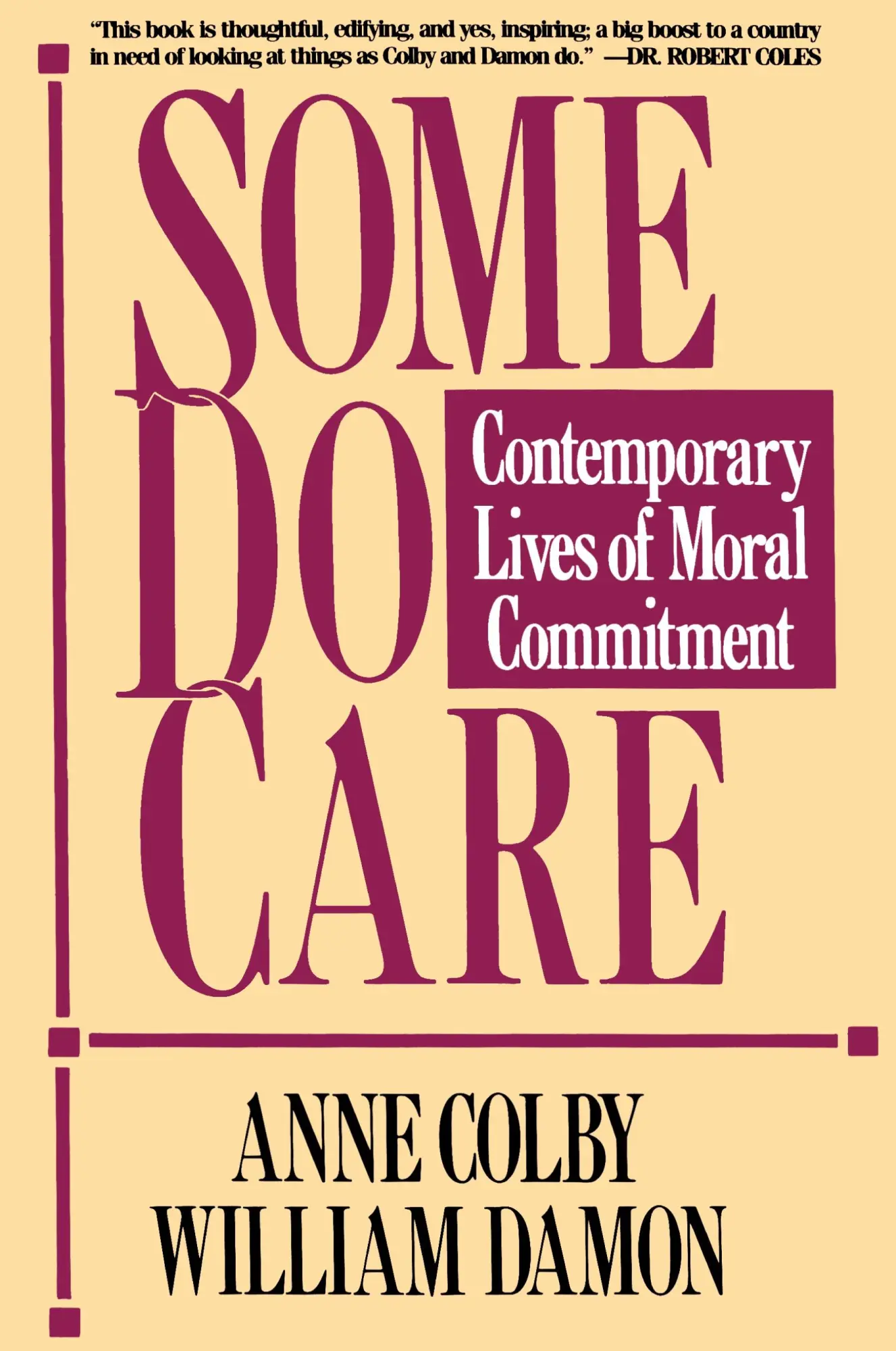 Cover: 9780029063569 | Some Do Care | Contemporary Lives of Moral Commitment | Colby (u. a.)