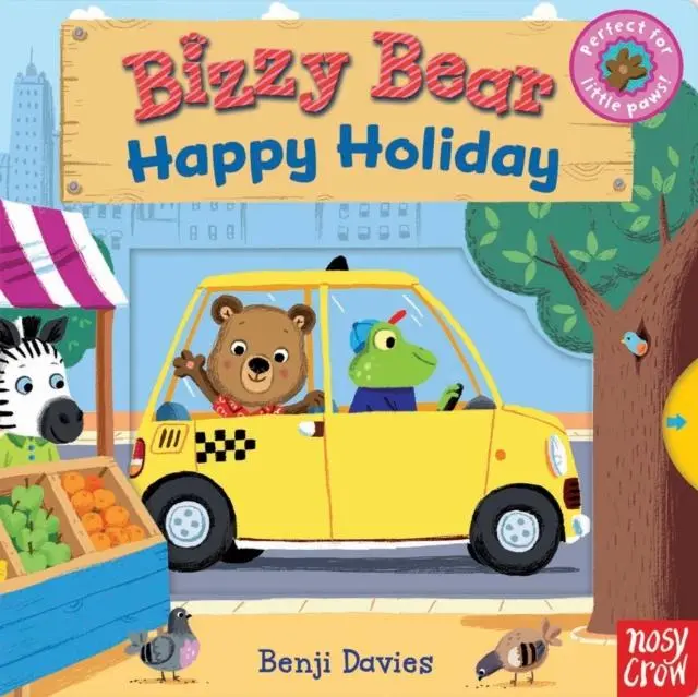 Cover: 9780857633569 | Bizzy Bear: Happy Holiday (3) | Nosy Crow Ltd | Buch | Papp-Bilderbuch