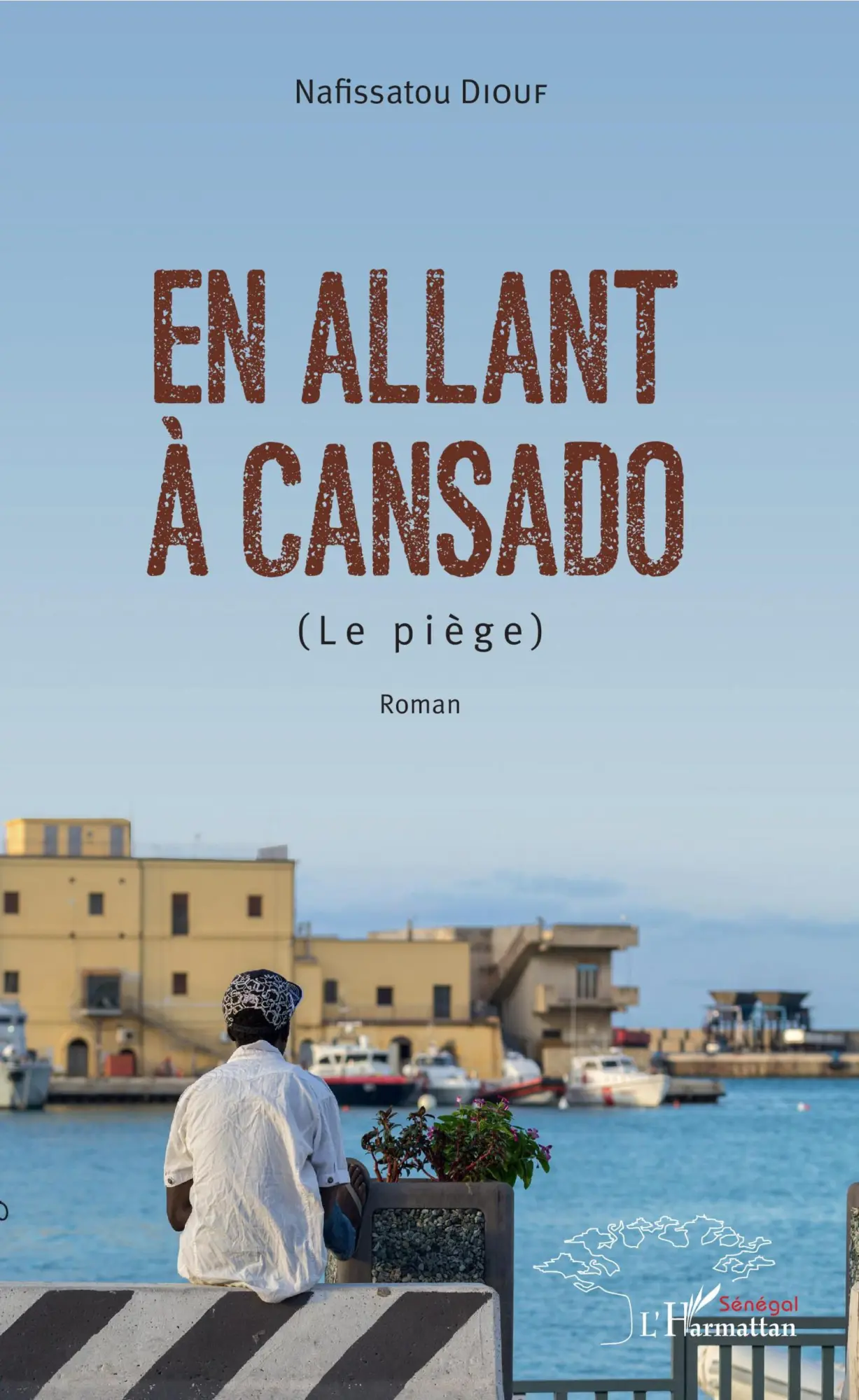 Cover: 9782343143569 | En allant à Cansado | (Le piège) - Roman | Nafissatou Diouf | Buch