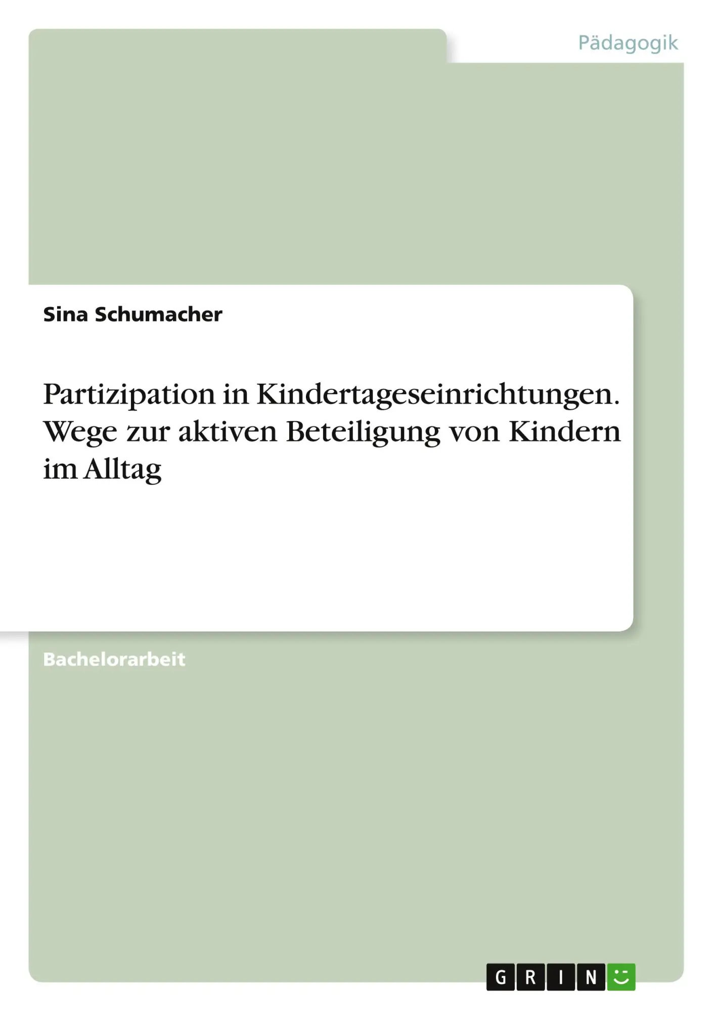 Cover: 9783346943569 | Partizipation in Kindertageseinrichtungen. Wege zur aktiven...