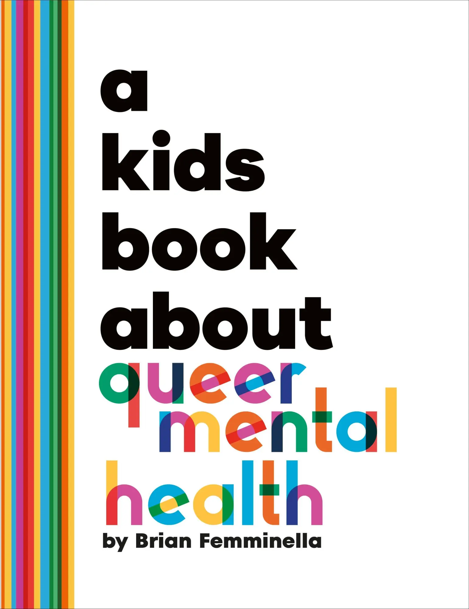 Cover: 9780241743669 | A Kids Book About Queer Mental Health | Brian Femminella | Buch | 2025