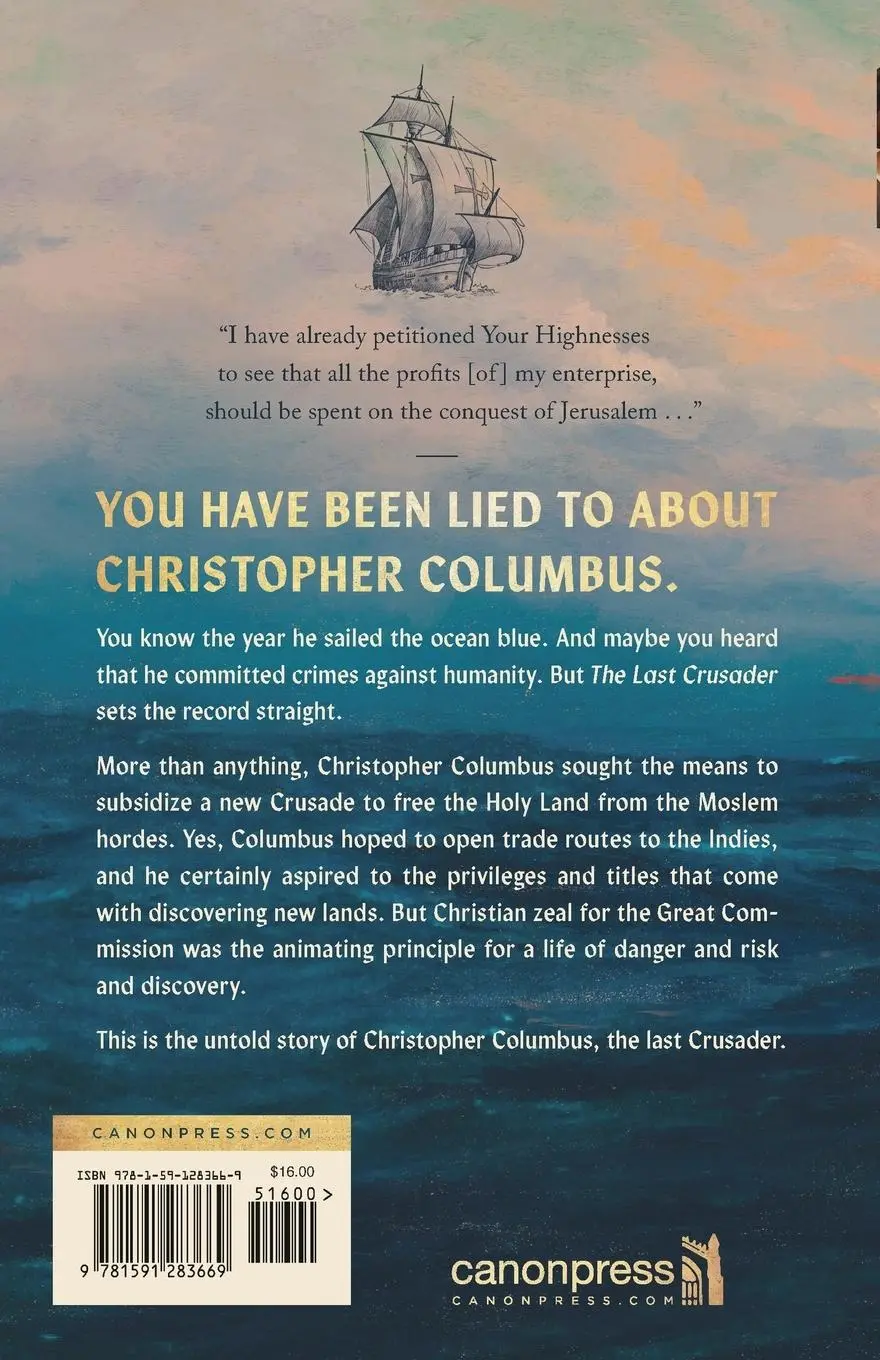 Rückseite: 9781591283669 | The Last Crusader | The Untold Story of Christopher Columbus | Grant