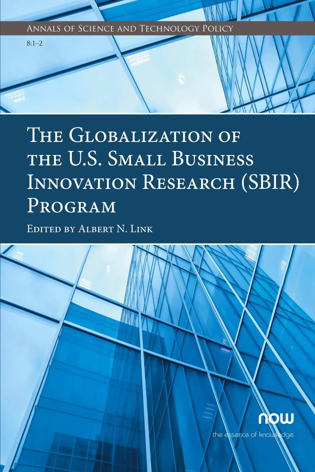 Cover: 9781638283669 | The Globalization of the U.S. Small Business Innovation Research...