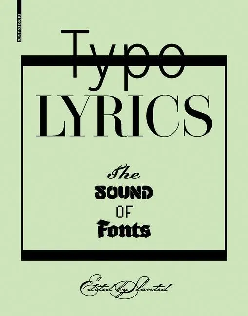 Cover: 9783034603669 | Typo Lyrics | The Sound of Fonts | Slanted | Buch | 208 S. | Englisch