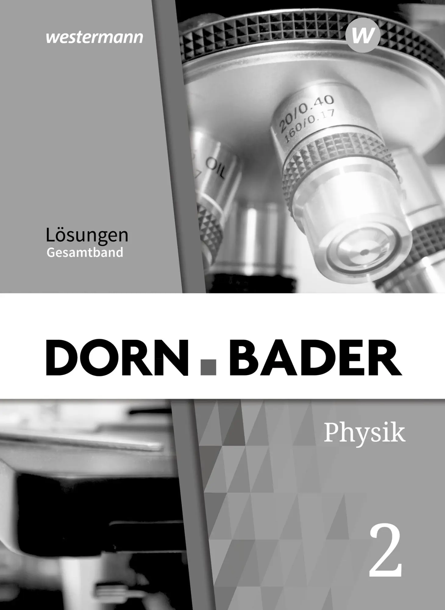 Cover: 9783141523669 | Dorn / Bader Physik SI. Lösungen Gesamt. Allgemeine Ausgabe | Müller