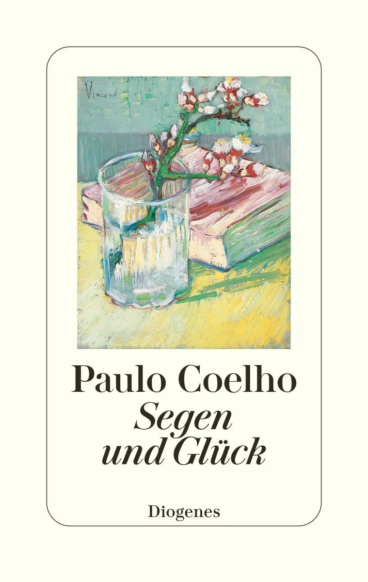 Cover: 9783257073669 | Segen und Glück | Paulo Coelho | Buch | 128 S. | Deutsch | 2025