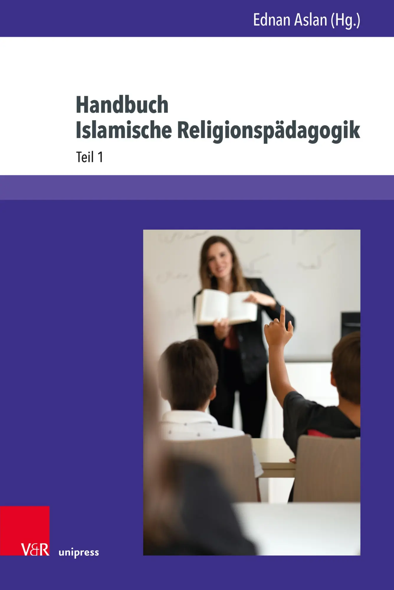 Cover: 9783847113669 | Handbuch Islamische Religionspädagogik 1/2 | 2 Bde | Ednan Aslan