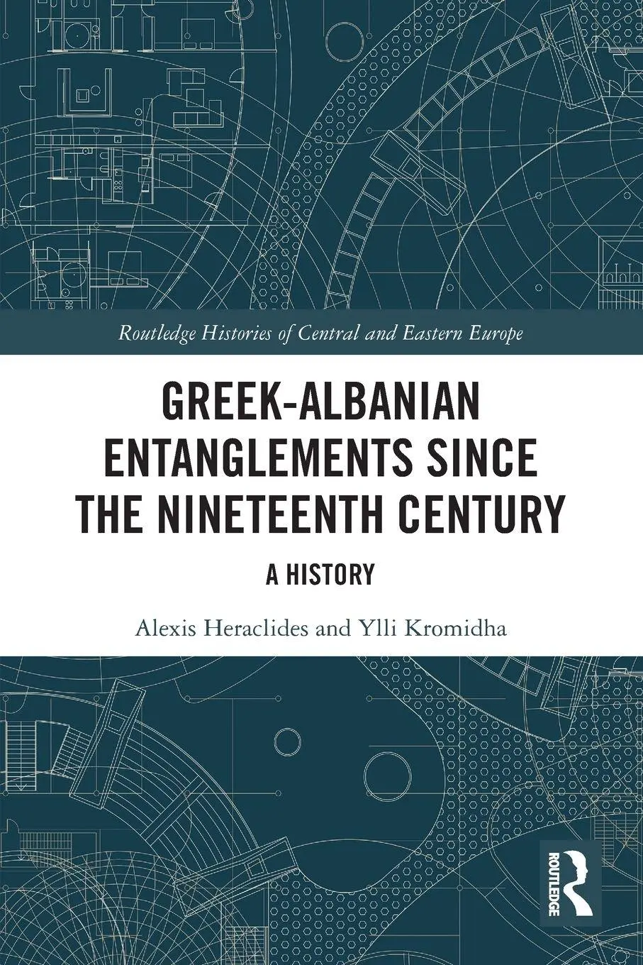 Cover: 9781032123769 | Greek-Albanian Entanglements since the Nineteenth Century | A History