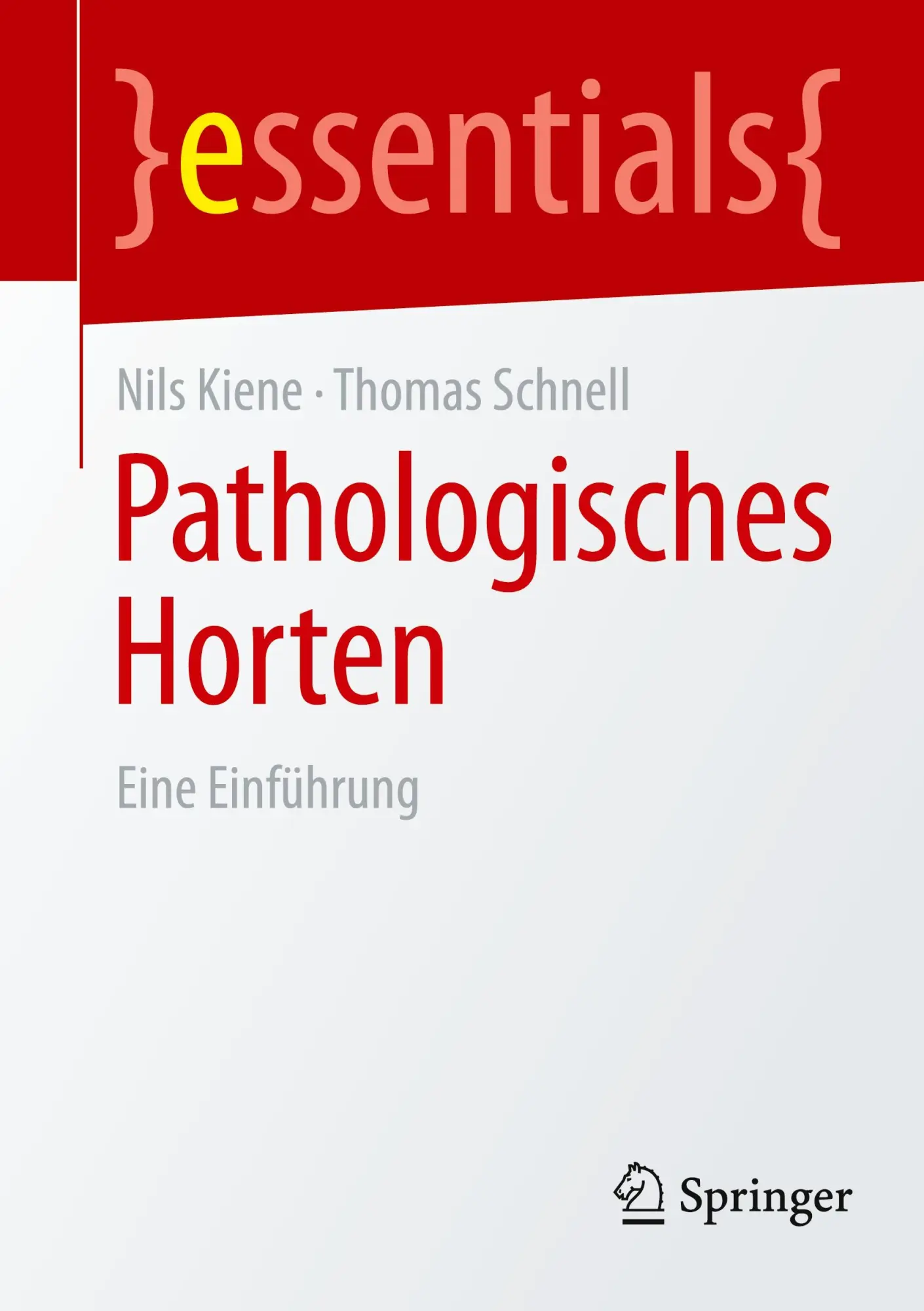 Cover: 9783662733769 | Pathologisches Horten | Eine Einführung | Nils Kiene (u. a.) | Buch