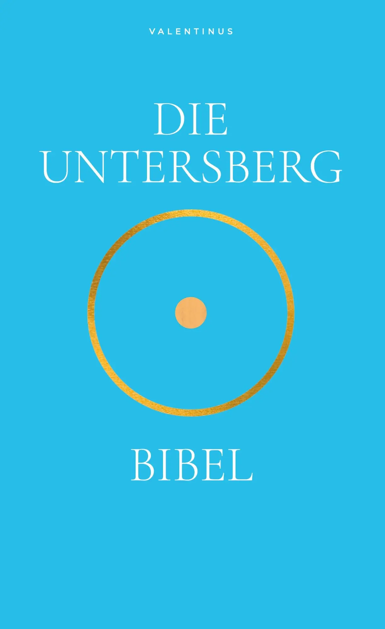 Cover: 9783754353769 | Die Untersbergbibel | Valentinus G. | Buch | 548 S. | Deutsch | 2021