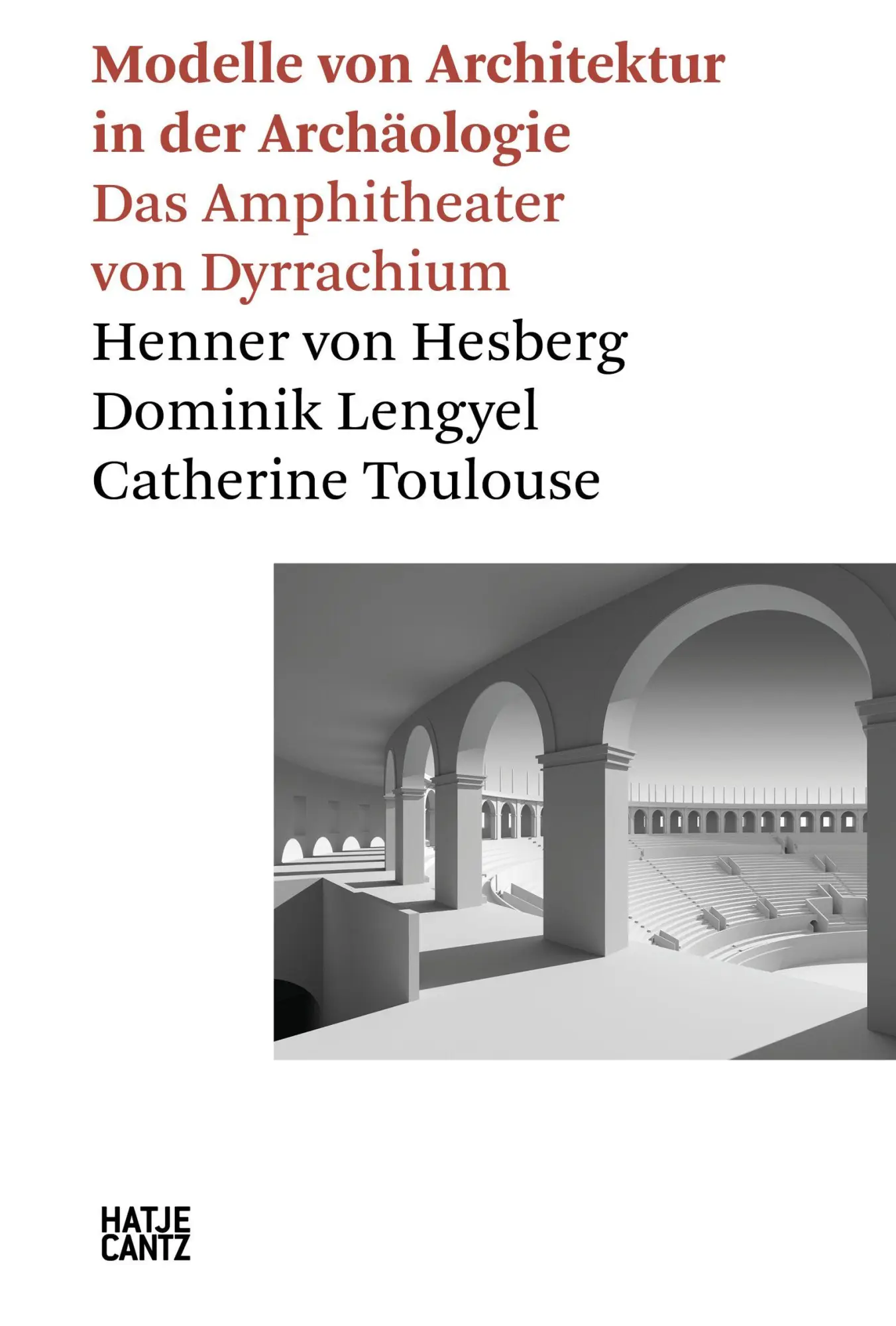 Modelle von Architektur in der Archäologie - Neuware