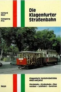 Cover: 9783853663769 | Die Klagenfurter Straßenbahn | Hansgeorg Prix (u. a.) | Buch | Deutsch