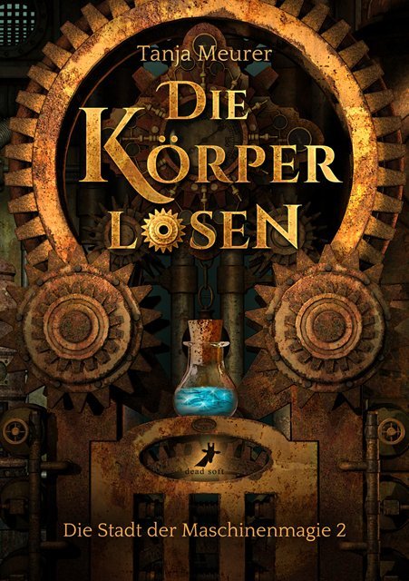 Cover: 9783960893769 | Die Körperlosen | Tanja Meurer | Taschenbuch | 540 S. | Deutsch | 2020