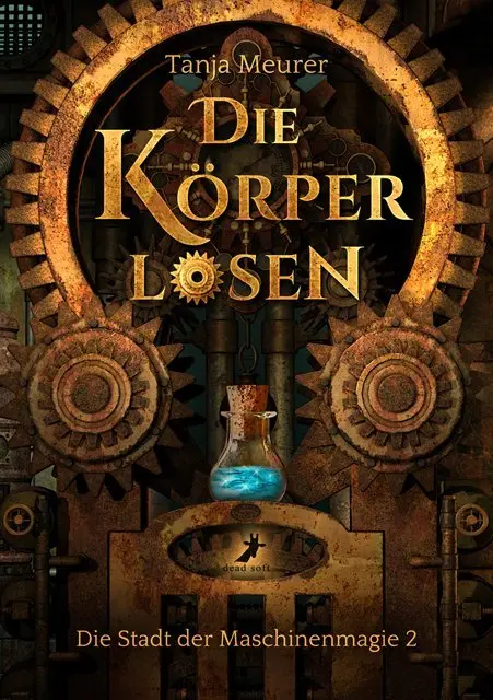 Cover: 9783960893769 | Die Körperlosen | Tanja Meurer | Taschenbuch | 540 S. | Deutsch | 2020
