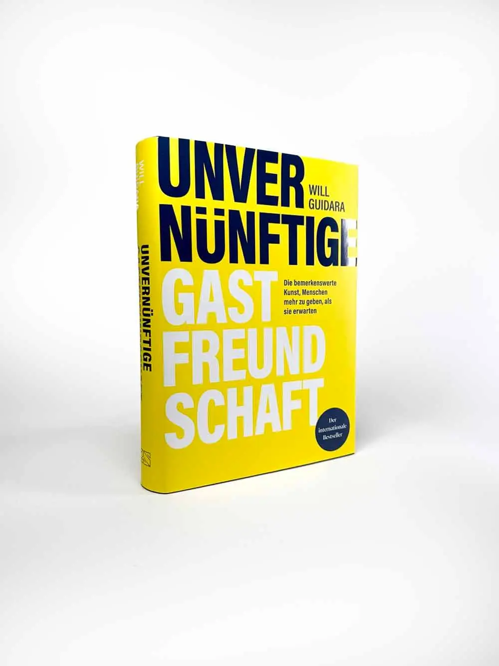 Bild: 9783965843769 | Unvernünftige Gastfreundschaft | Will Guidara | Buch | 336 S. | 2024